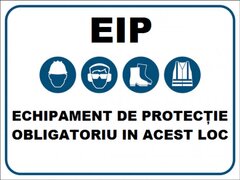 Placuta EIP echipament de protectie obligatoriu in acest loc