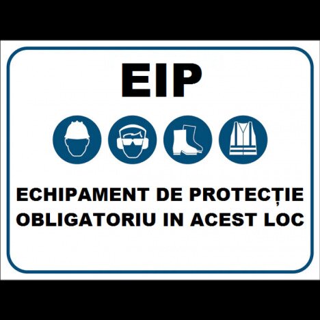 Placuta EIP echipament de protectie obligatoriu in acest loc