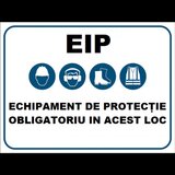 Placuta EIP echipament de protectie obligatoriu in acest loc